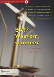 Omslag van BV!? Waarom, wanneer