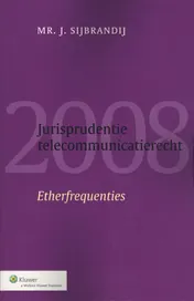 Omslag van Jurisprudentie telecommunicatierecht 2008