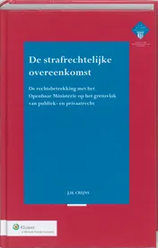 Omslag van De strafrechtelijke overeenkomst