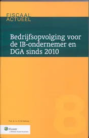 Omslag van Bedrijfsopvolging voor de IB-ondernemer en DGA in 2010