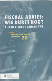 Omslag van Fiscaal advies: wie durft nog?