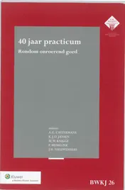 Omslag van 40 jaar practicum. Rondom onroerend goed