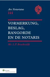 Omslag van Vormerkung, beslag, rangorde en de notaris