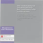 Omslag van de redelijkheid en billijkheid bij commerciele contracten in het bijzonder in het kader van precontractuele onderhandelingen en uitleg