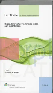 Omslag van Bijzondere wetgeving milieu-eisen aan inrichtingen deel II