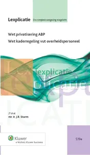Omslag van Wet privatisering ABP / Wet kaderregeling vut overheidspersoneel