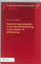 Omslag van Samenlevingsverbanden in de inkomstenbelasting en de schenk- en erfbelasting
