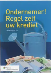 Omslag van Ondernemer! Regel zelf uw krediet