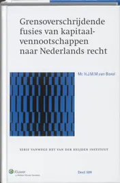 Omslag van Grensoverschrijdende fusies van kapitaalvennootschappen naar Nederlands recht