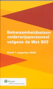Omslag van Bekwaamheidseisen onderwijspersoneel volgens de Wet BIO