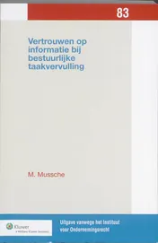 Omslag van Vertrouwen op informatie bij bestuurlijke taakvervulling