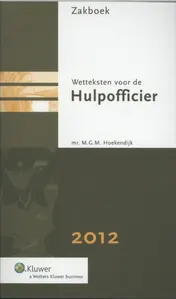 Omslag van Zakboek Wetteksten Hulpofficier 2012