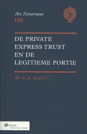 Omslag van De private express trust en de legitieme portie