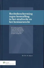 Omslag van Rechtsbescherming tegen bestraffing in strafrecht en bestuursrecht