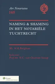 Omslag van Naming & Shaming in het notariële tuchtrecht