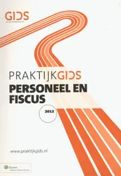 Omslag van Praktijkgids personeel & fiscus 2012