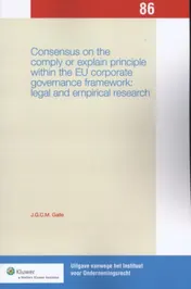 Omslag van Consensus on comply / explain principle within EU corporate governance framework
