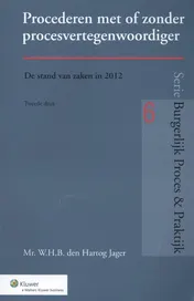 Omslag van Procederen met of zonder procesvertegenwoordiger en andere procesvertegenwoordiging