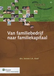 Omslag van Van familiebedrijf naar familiekapitaal