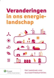 Omslag van Veranderingen in ons energie-landschap