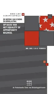 Omslag van Heffing van schenk-en erfbelasting obv equality of oppertunity beginsel