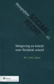 Omslag van Wetgeving en beleid voor flexibele arbeid