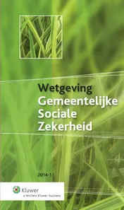 Omslag van Wetgeving gemeentelijke sociale zekerheid