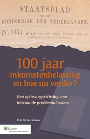 Omslag van 100 jaar inkomstenbelasting en hoe nu verder?