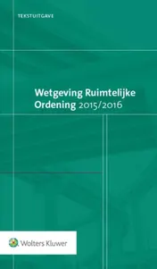 Omslag van Tekstuitgave Wetgeving Ruimtelijke Ordening 2015