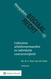 Omslag van Collectieve arbeidsvoorwaarden en individuele contractsvrijheid