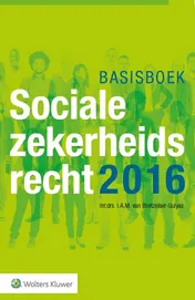 Omslag van Basisboek Socialezekerheidsrecht 2016