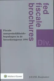 Omslag van Fiscale aansprakelijkheidsbepalingen in de Invorderingswet 1990