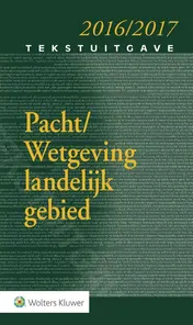 Omslag van Pacht/Wetgeving landelijk gebied 2016/2017