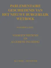 Omslag van Parlementaire geschiedenis van het nieuwe BW Algemeen Deel