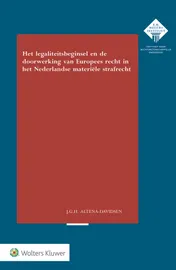 Omslag van Het legaliteitsbeginsel en de doorwerking van Europees recht in het Nederlandse materiële strafrecht