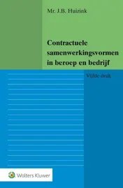 Omslag van Contractuele samenwerkingsvormen in beroep en bedrijf