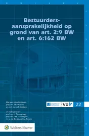 Omslag van Bestuurdersaansprakelijkheid op grond van art. 2:9 BW en art. 6:162 BW