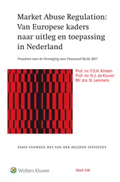 Omslag van Market Abuse Regulation: van Europese kaders naar uitleg en toepassing in Nederland
