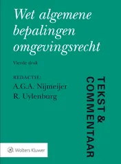 Omslag van Tekst & Commentaar Wet algemene bepalingen omgevingsrecht