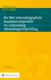 Omslag van De Wet inhoudingsplicht houdstercoöperatie en uitbreiding inhoudingsvrijstelling