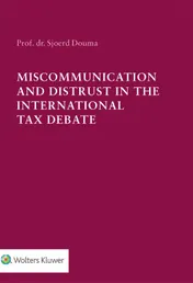 Omslag van Miscommunication and Distrust in the International Tax Debate