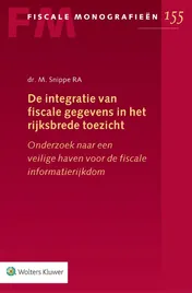 Omslag van De integratie van fiscale gegevens in het rijksbrede toezicht