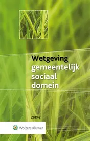 Omslag van Wetgeving gemeentelijk sociaal domein 2019-2