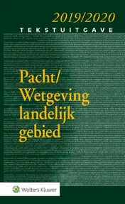 Omslag van Tekstuitgave Pacht/Wetgeving landelijk gebied 2019/2020