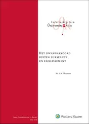 Omslag van Het dwangakkoord buiten surseance en faillissement