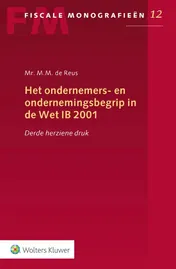 Omslag van Het ondernemers- en ondernemingsbegrip in de Wet IB 2001