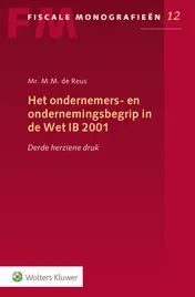 Omslag van Het ondernemers- en ondernemingsbegrip in de Wet IB 2001