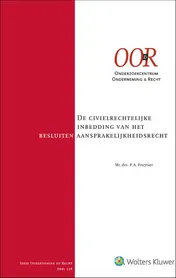 Omslag van De civielrechtelijke inbedding van het besluitenaansprakelijkheidsrecht