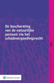 Omslag van De bescherming van de natuurlijke persoon via het schadevergoedingsrecht