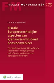 Omslag van Fiscale Europeesrechtelijke aspecten van grensoverschrijdend pensioenverkeer